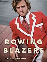 Rowing Blazers (Hardcover)