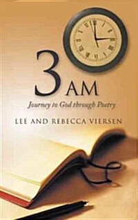 3 Am: Journey to God Through Poetry (Paperback)