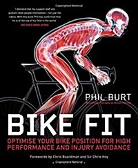 [중고] Bike Fit : Optimise Your Bike Position for High Performance and Injury Avoidance (Paperback)