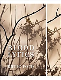 Blood Lyrics: Poems (Paperback)