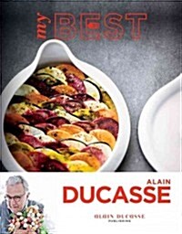 My Best: Alain Ducasse (Hardcover)