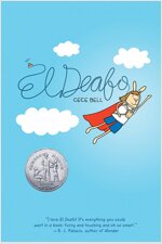 El Deafo: A Graphic Novel (Paperback)