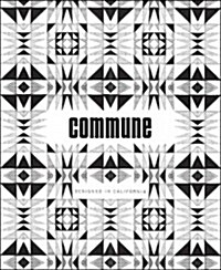 Commune: Designed in California (Paperback)