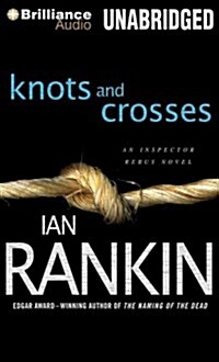 Knots and Crosses (Audio CD, Unabridged)