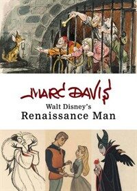 Marc Davis : Walt Disney's renaissance man
