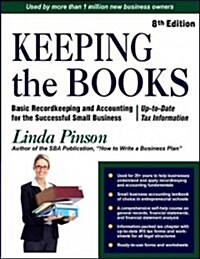 Keeping the Books: Basic Recordkeeping and Accounting for Small Business (Paperback, 8)
