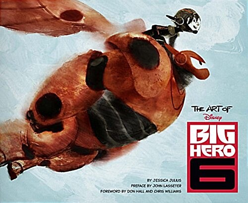 [중고] The Art of Big Hero 6 (Hardcover)