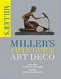 Millers Field Guide: Art Deco (Paperback)
