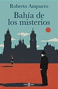 Bahia de los Misterios = Bay of the Mysteries (Paperback)