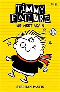 [중고] Timmy Failure: We Meet Again (Hardcover)