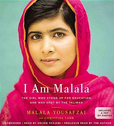 I Am Malala: The Girl Who Stood Up for Education and Was Shot by the Taliban (Audio CD)