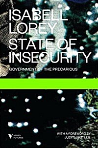 State of Insecurity : Government of the Precarious (Paperback)