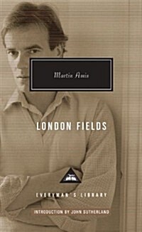 London Fields: Introduction by John Sutherland (Hardcover)