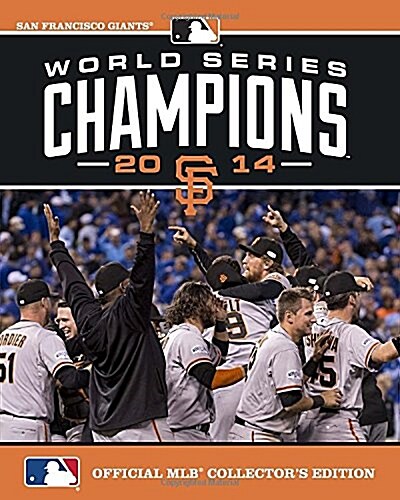 2014 World Series Champions: San Francisco Giants (Paperback)