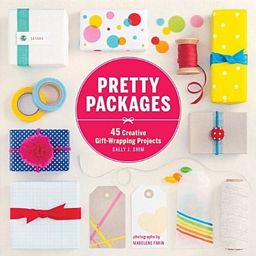 [중고] Pretty Packages: 45 Creative Gift-Wrapping Projects (Paperback)