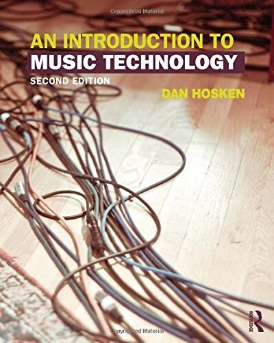 An Introduction to Music Technology (Paperback, 2 ed)