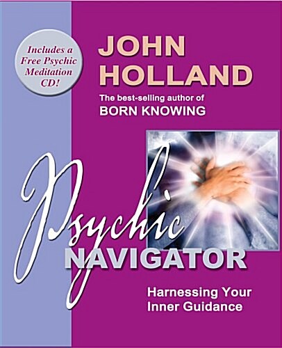 Psychic Navigator: Harnessing Your Inner Guidance (Paperback)