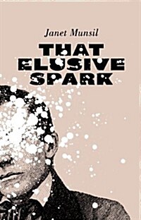 That Elusive Spark (Paperback)