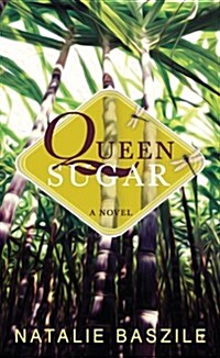 Queen Sugar (Hardcover, Large Print)