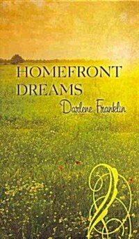 Homefront Dreams (Hardcover, Large Print)