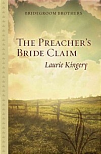 The Preachers Bride Claim (Hardcover)