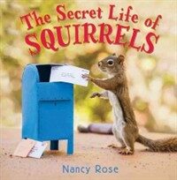 The Secret Life of Squirrels (Hardcover)