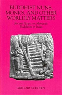 Buddhist Nuns, Monks, and Other Worldly Matters (Paperback)