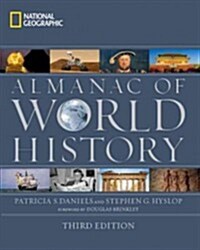 National Geographic Almanac of World History, 3rd Edition (Hardcover, 3)