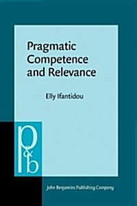 Pragmatic Competence and Relevance (Hardcover)