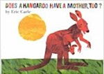 Does a Kangaroo Have a Mother, Too? Board Book (Board Books)