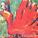 Dance Classics - A Collection Of Modern Dance, Flamenco And Latin Dance
