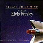 [중고] Always On My Mind - A Tribute To Elvis Presley