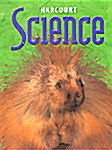 Harcourt Science: Student Edition Grade 3 2002 (Hardcover, Student)