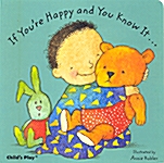 If Youre Happy and You Know it... (Board Book)