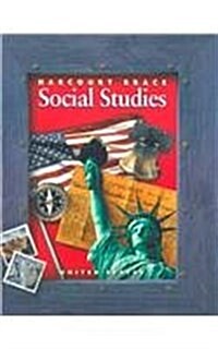 Harcourt School Publishers Social Studies: Student Edition United States Hb Social Studies Grade 5 2000                                                (Hardcover, Student)
