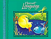 Harcourt School Publishers Language: Student Edition Grade K 2002 (Paperback, Student)