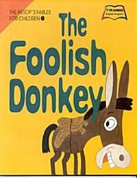 The Foolish Donkey (교재 1 + 테이프 1개)