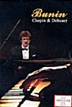 Bunin - Chopin & Debussy