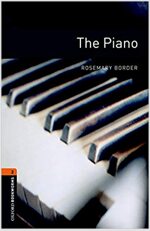 Oxford Bookworms Library Level 2 : The Piano (Paperback, 3rd Edition)