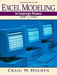 Excel Modeling in Corporate Finance (Paperback, 2th Edition)