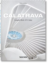 Calatrava. Complete Works 1979-Today. 45th Ed. (Hardcover)