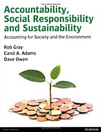 Accountability, Social Responsibility and Sustainability: Accounting for Society and the Environment (Paperback)