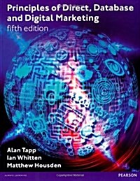 Principles of Direct, Database and Digital Marketing (Paperback)