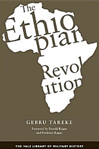 The Ethiopian Revolution: War in the Horn of Africa (Paperback)