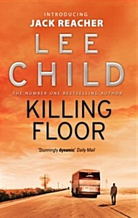 Killing Floor : (Jack Reacher 1) (Paperback)