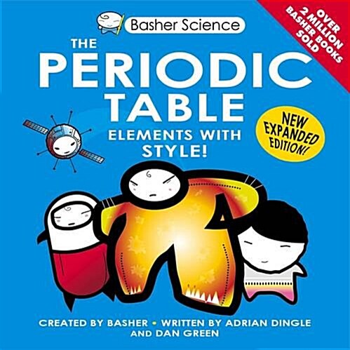 Basher Science: The Periodic Table (Paperback)