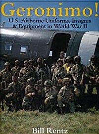 Geronimo!: Us Airborne Uniforms (Paperback)