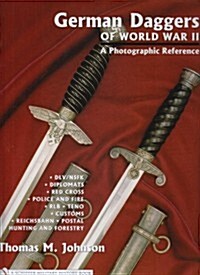German Daggers of World War II - A Photographic Reference: Volume 3 - DLV/Nsfk - Diplomats - Red Cross - Police and Fire - Rlb - Teno - Customs - Reic (Hardcover)