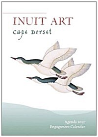 Inuit Art: Cape Dorset, 2012 (Paperback)