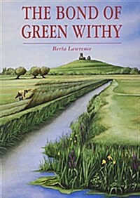Bond of Green Withy (Paperback)